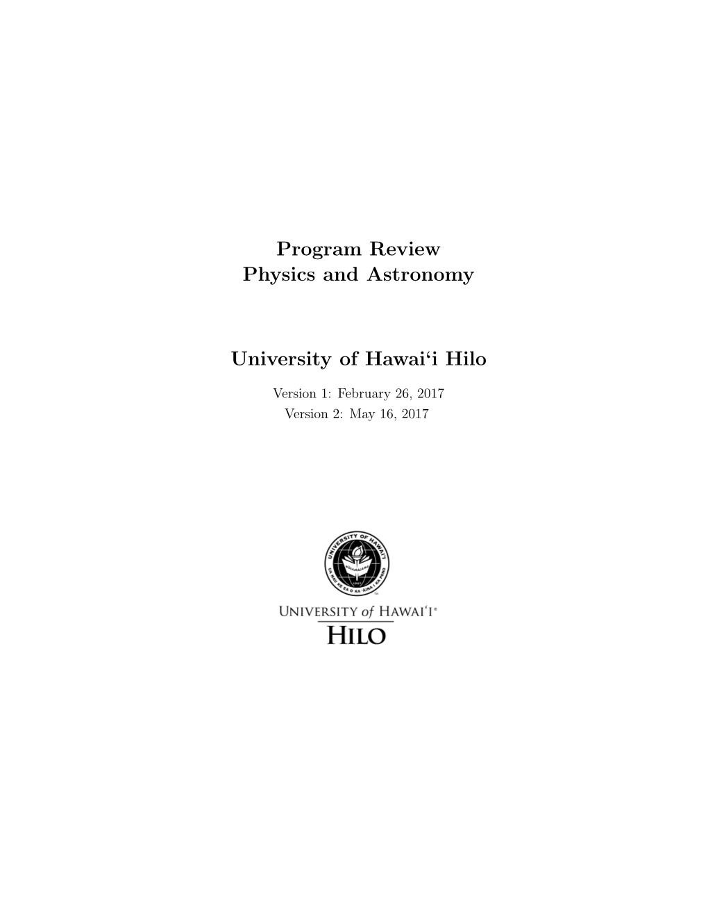 Program Review Physics and Astronomy University of Hawai'i Hilo