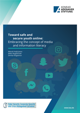 Toward Safe and Secure Youth Online: Embracing the Concept of Media and Information Literacy