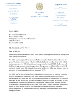 March 8, 2019 Mr. Tom Decker, Director New York Field Office Immigration and Customs Enforcement 26 Federal Plaza New York