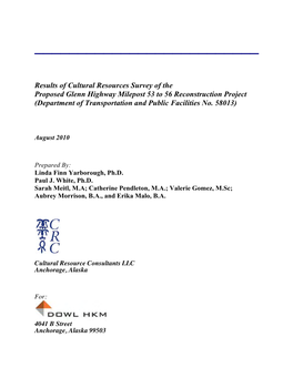 Results of Cultural Resources Survey of the Proposed Glenn Highway Milepost 53 to 56 Reconstruction Project (Department of Transportation and Public Facilities No