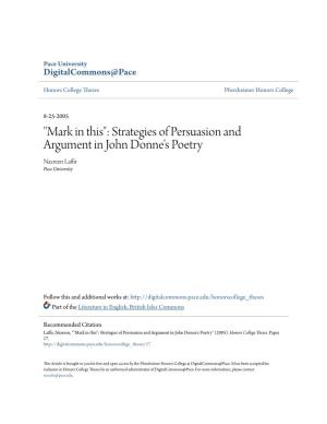 Strategies of Persuasion and Argument in John Donne's Poetry Nazreen Laffir Pace University