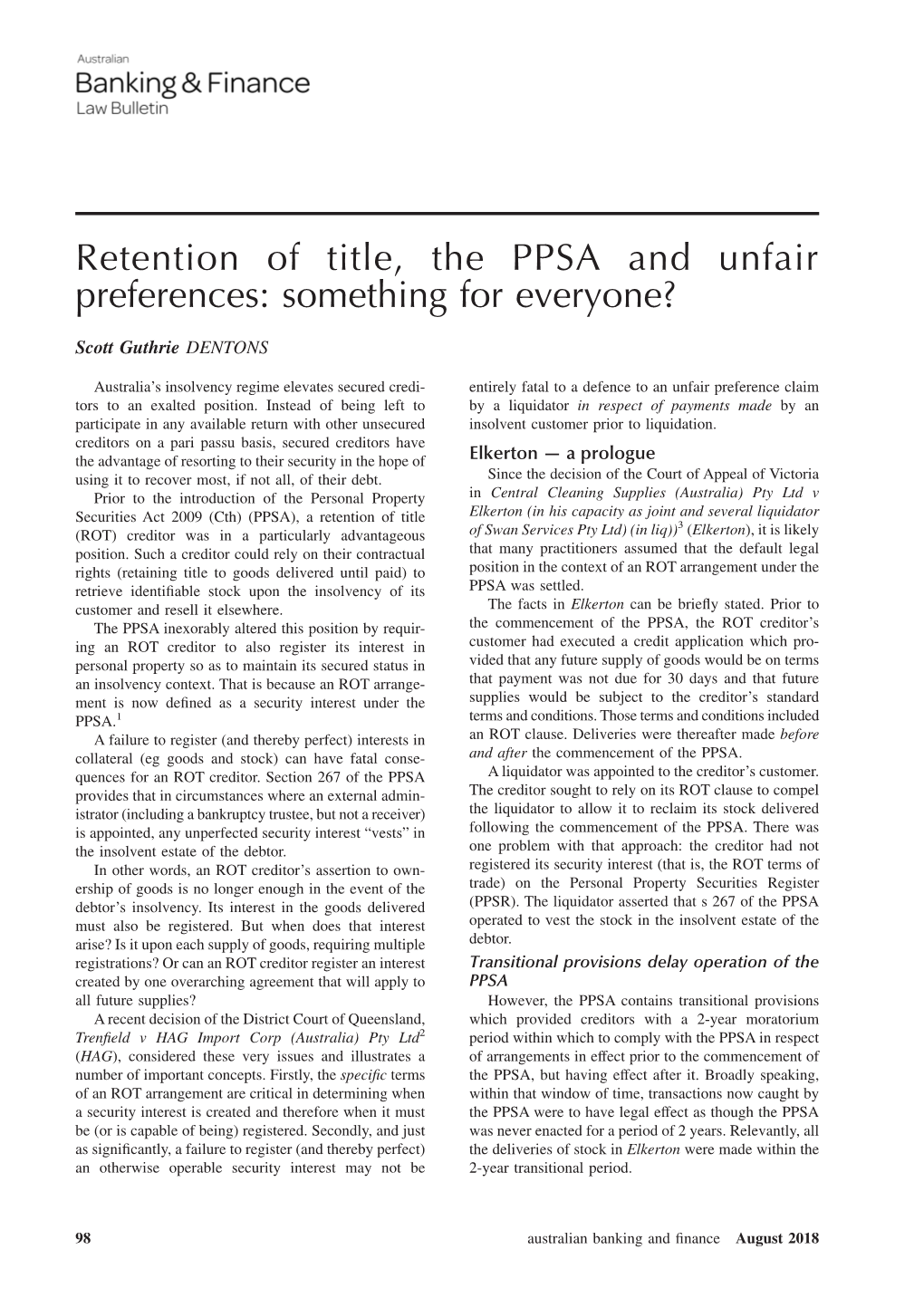Retention of Title, the PPSA and Unfair Preferences: Something for Everyone?