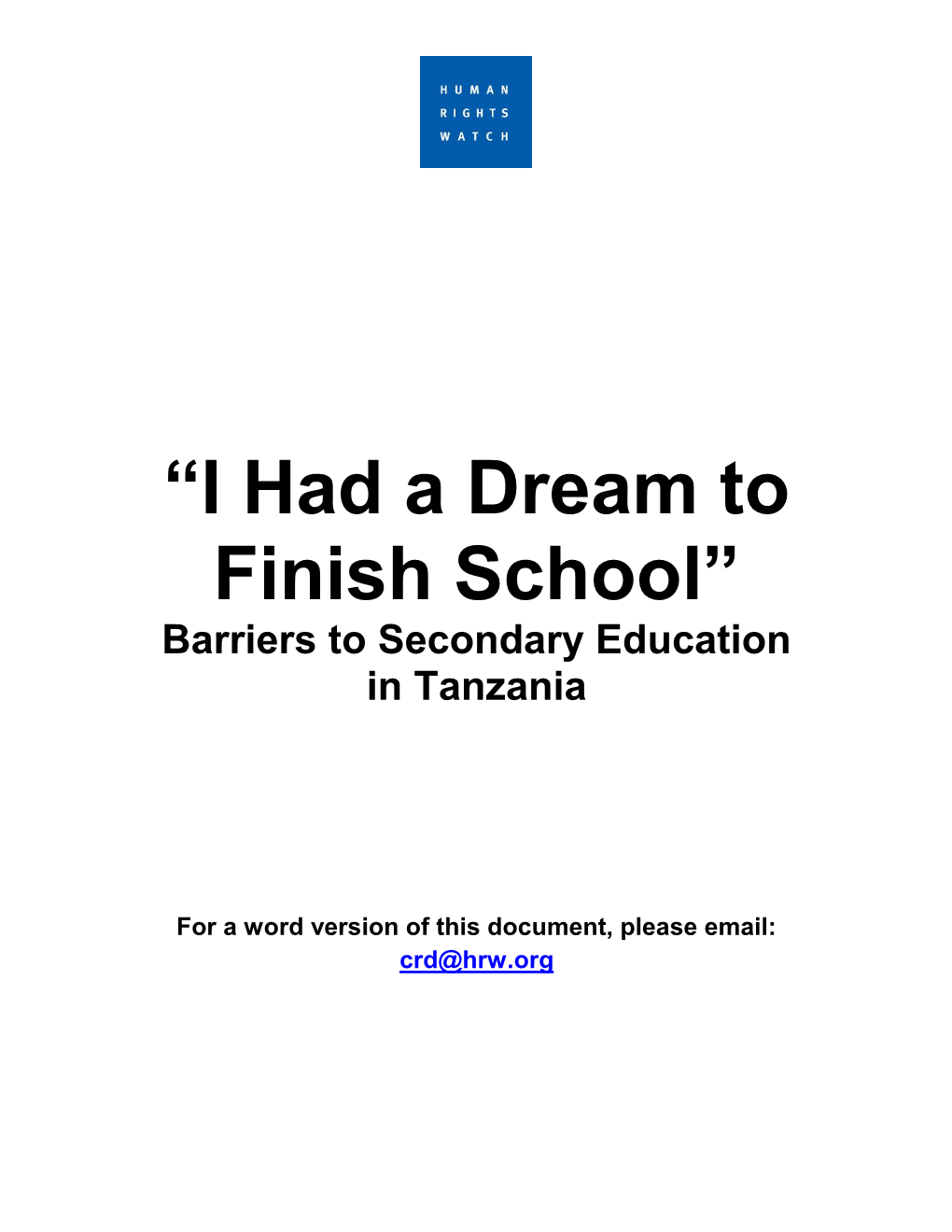 “I Had a Dream to Finish School” Barriers to Secondary Education in Tanzania