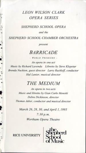 Of Music Barricade (1994) (World Premiere) Music by Richard Lavenda
