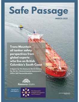 Safe Passage Trans Mountain Oil Tanker Safety Perspectives From