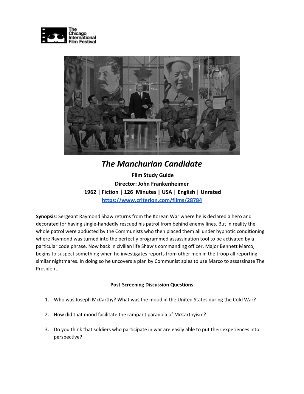 The Manchurian Candidate Film Study Guide ​ Director: John Frankenheimer 1962 | Fiction | 126 Minutes | USA | English | Unrated