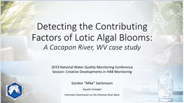 Detecting the Contributing Factors of Lotic Algal Blooms: a Cacapon River, WV Case Study