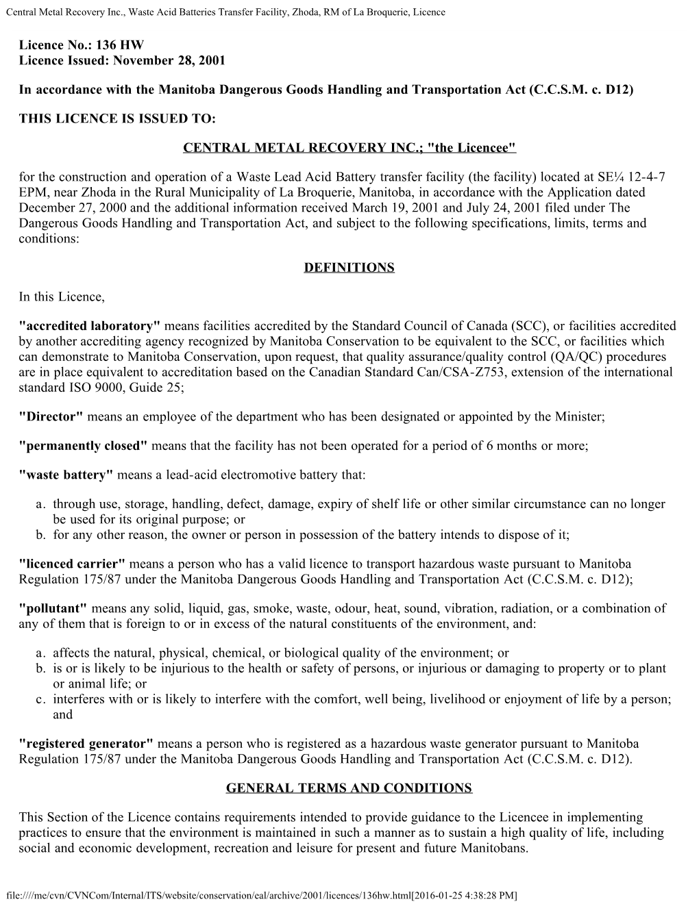 Central Metal Recovery Inc., Waste Acid Batteries Transfer Facility, Zhoda, RM of La Broquerie, Licence