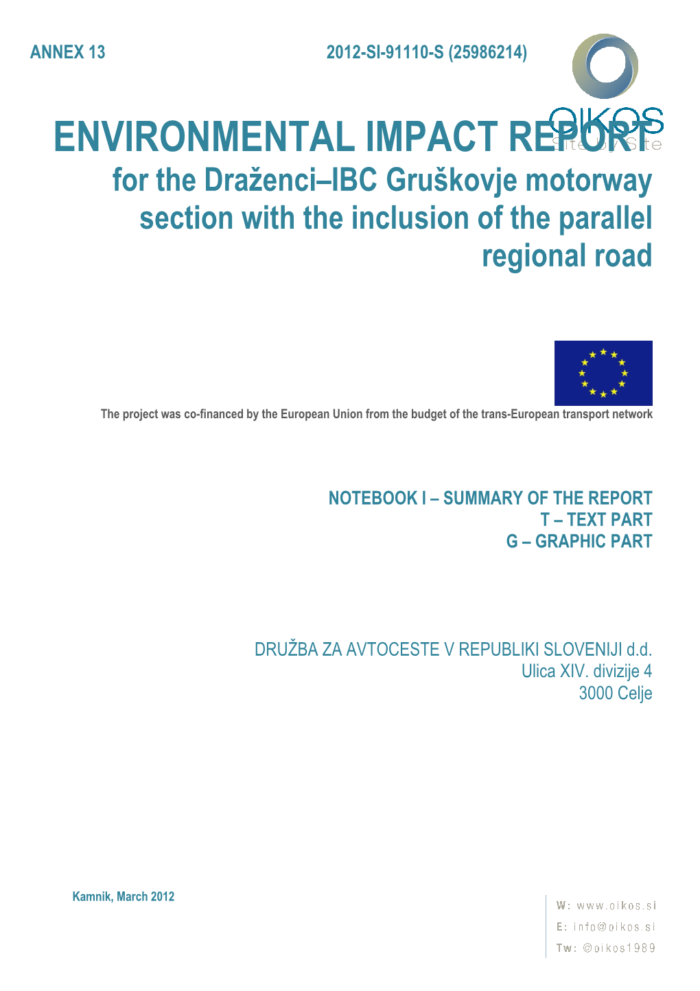 Final Annex 13 Environmental Impact Report EN 2012-SI-91110-S