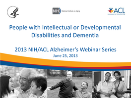 People with Intellectual Or Developmental Disabilities and Dementia