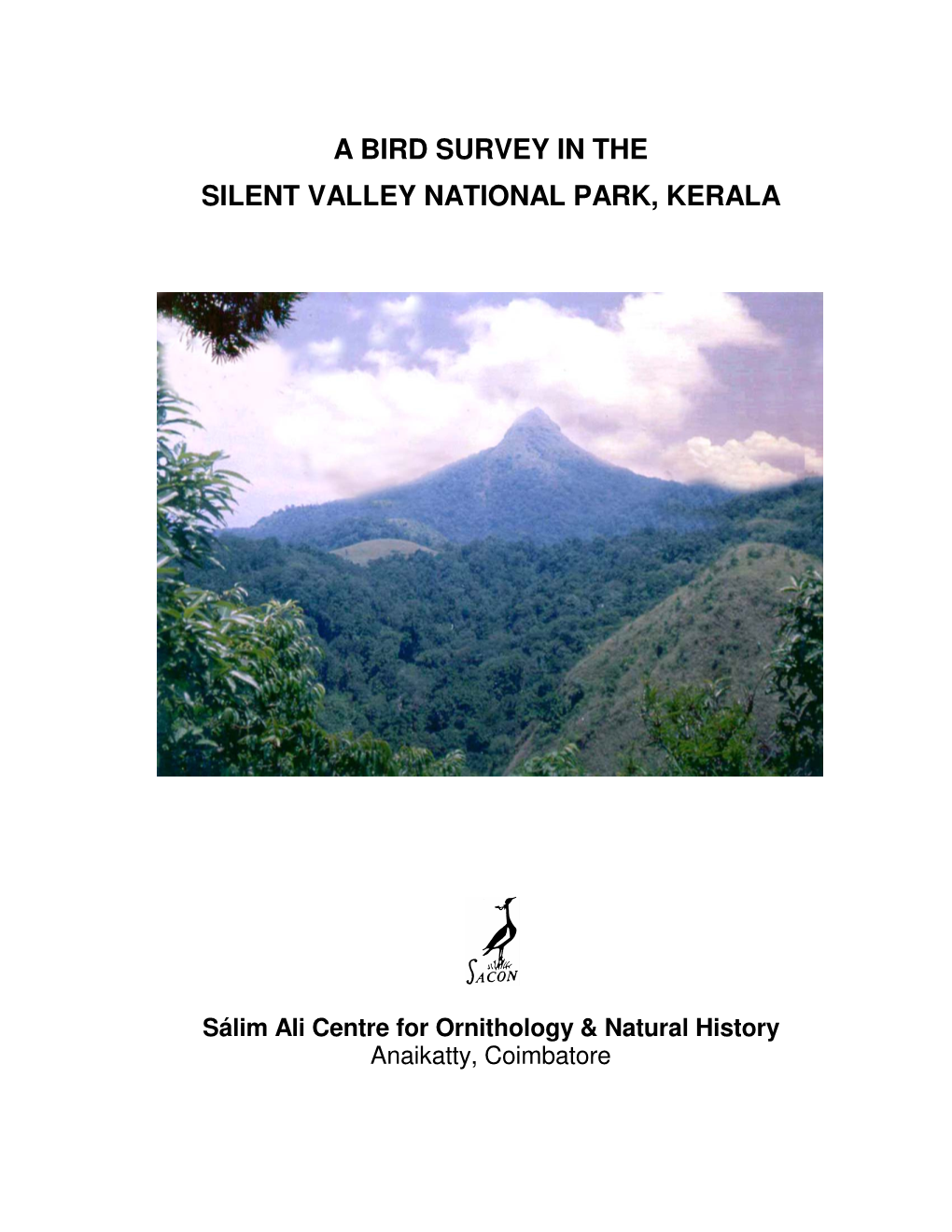 A Bird Survey in the Silent Valley National Park, Kerala
