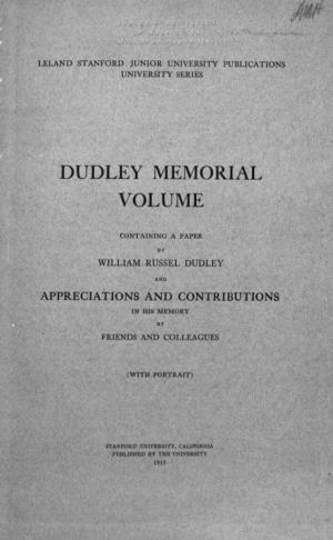 Dudley Memorial Volume, Containing a Paper by William Russel Dudley