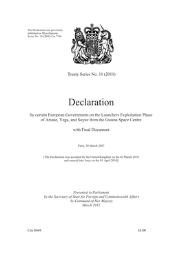 Declaration by Certain European Governments on the Launchers Exploitation Phase of Ariane, Vega, and Soyuz from the Guiana Space Centre