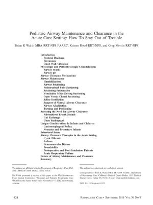 Pediatric Airway Maintenance and Clearance in the Acute Care Setting: How to Stay out of Trouble