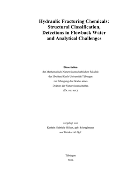 Hydraulic Fracturing Chemicals: Structural Classification, Detections in Flowback Water and Analytical Challenges