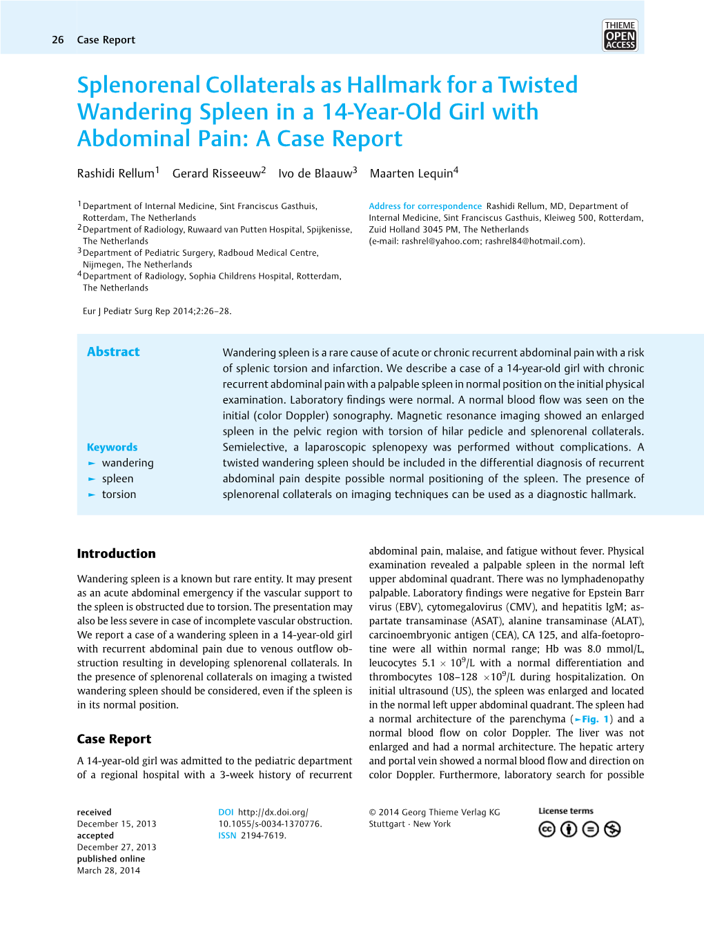 Splenorenal Collaterals As Hallmark for a Twisted Wandering Spleen in a 14-Year-Old Girl with Abdominal Pain: a Case Report