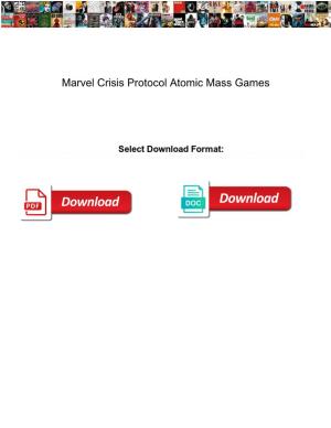 Marvel Crisis Protocol Atomic Mass Games