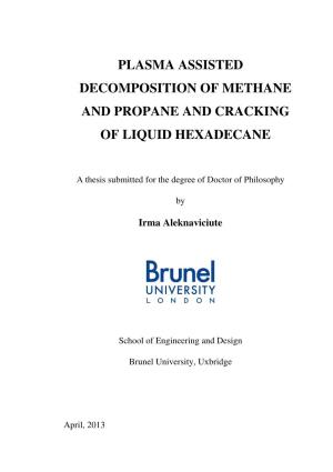 Plasma Assisted Decomposition of Methane and Propane and Cracking of Liquid Hexadecane