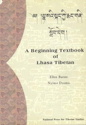 Tibetan, a Beginning Textbook of Lhasa