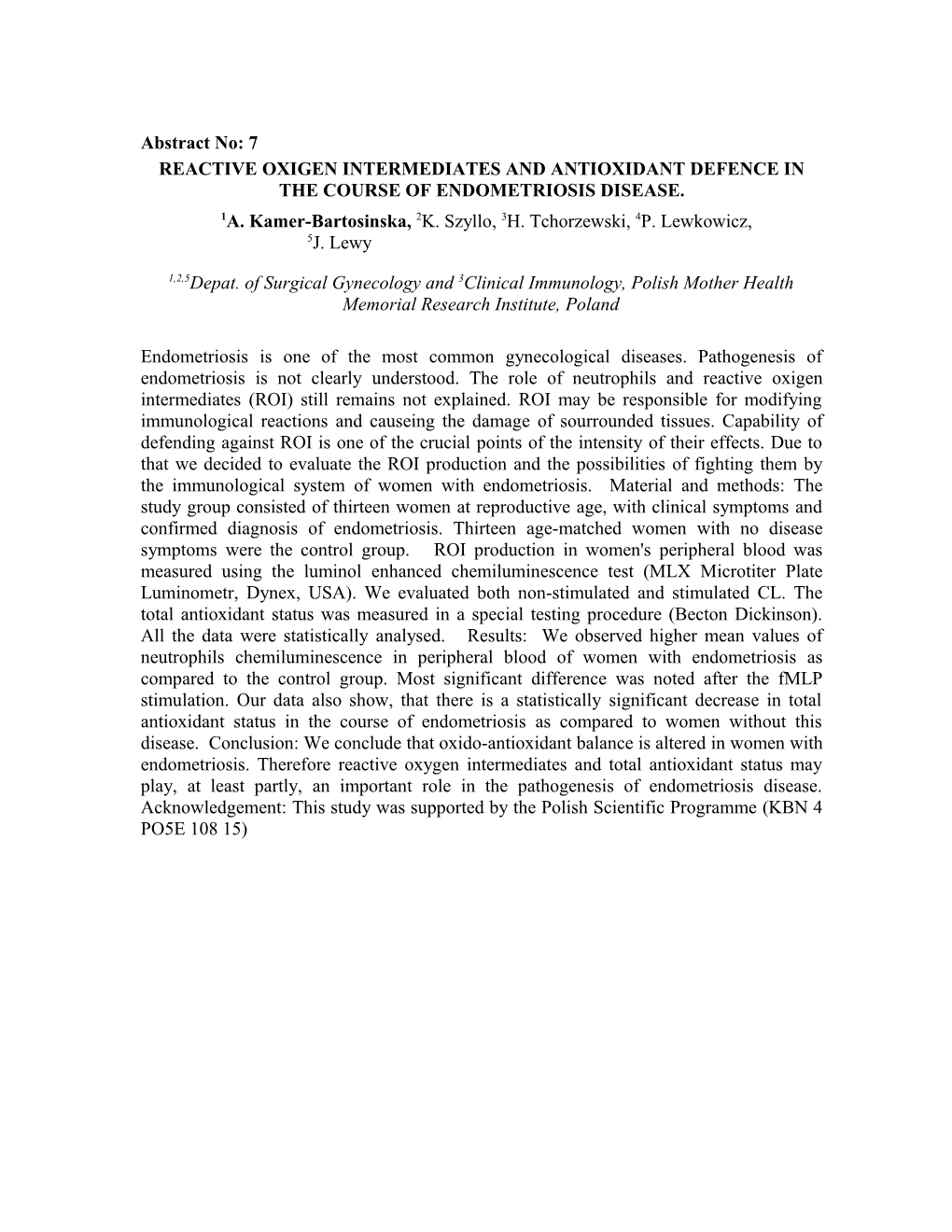 Reactive Oxigen Intermediates and Antioxidant Defence in the Course of Endometriosis Disease