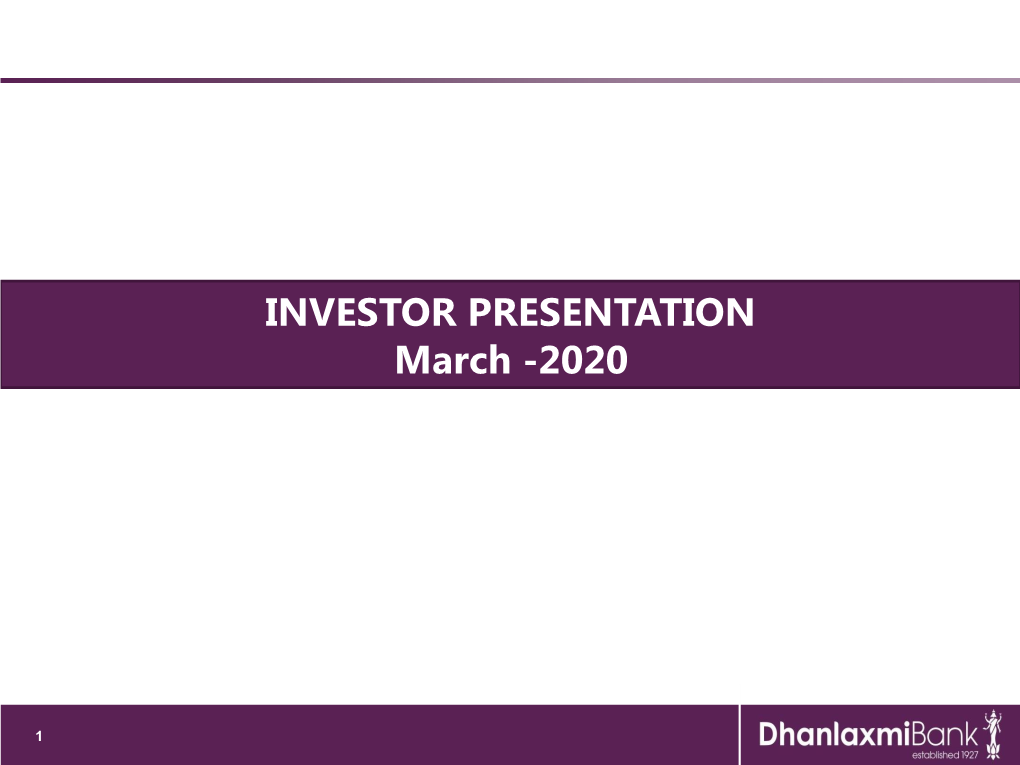 INVESTOR PRESENTATION March -2020