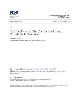 The Fifth Freedom: the Constitutional Duty to Provide Public Education (2011), Available At