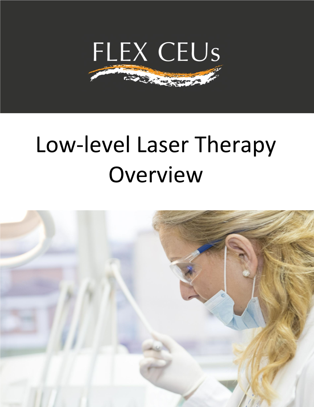 Low-Level Laser Therapy Overview NIH Public Access Author Manuscript Ann Biomed Eng