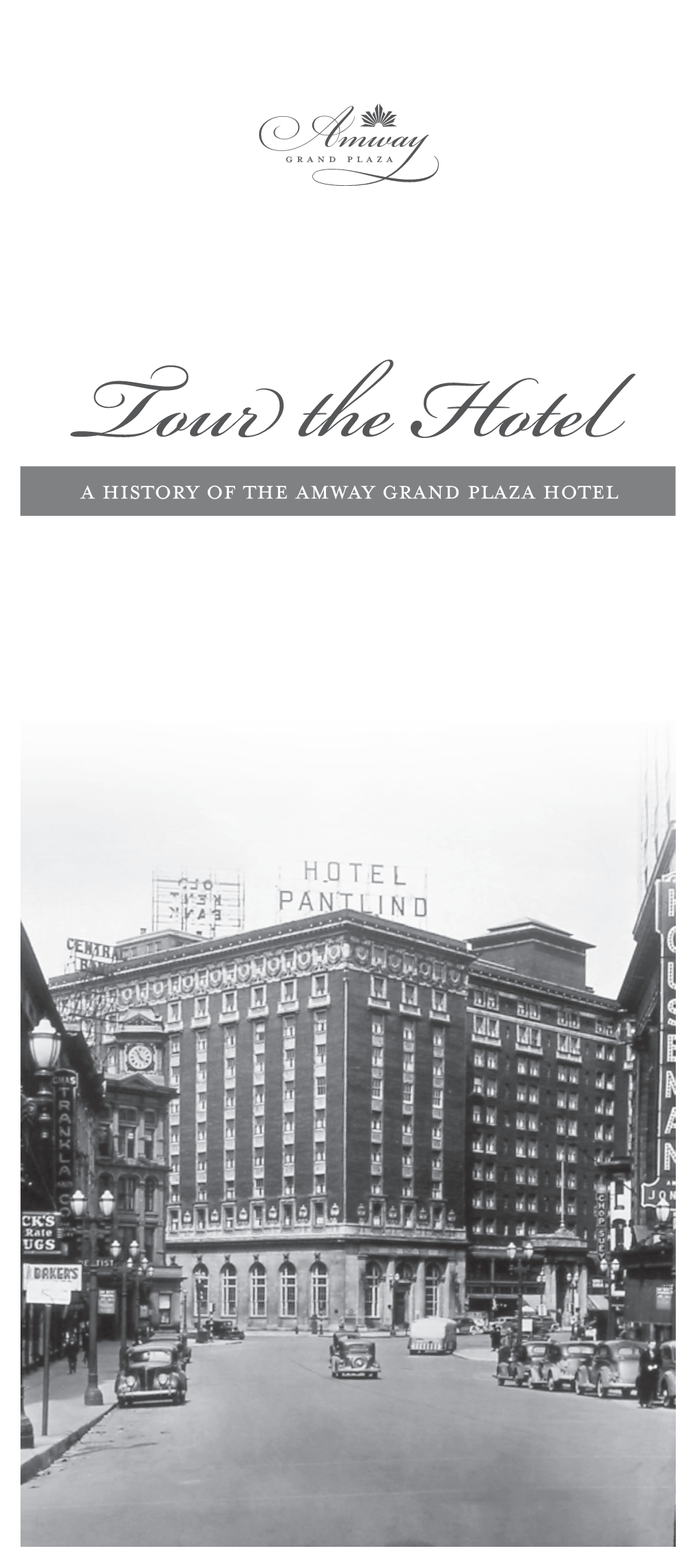 Tour the Hotel and Experience Days Gone By