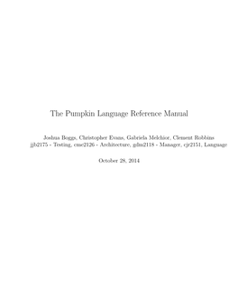 The Pumpkin Language Reference Manual