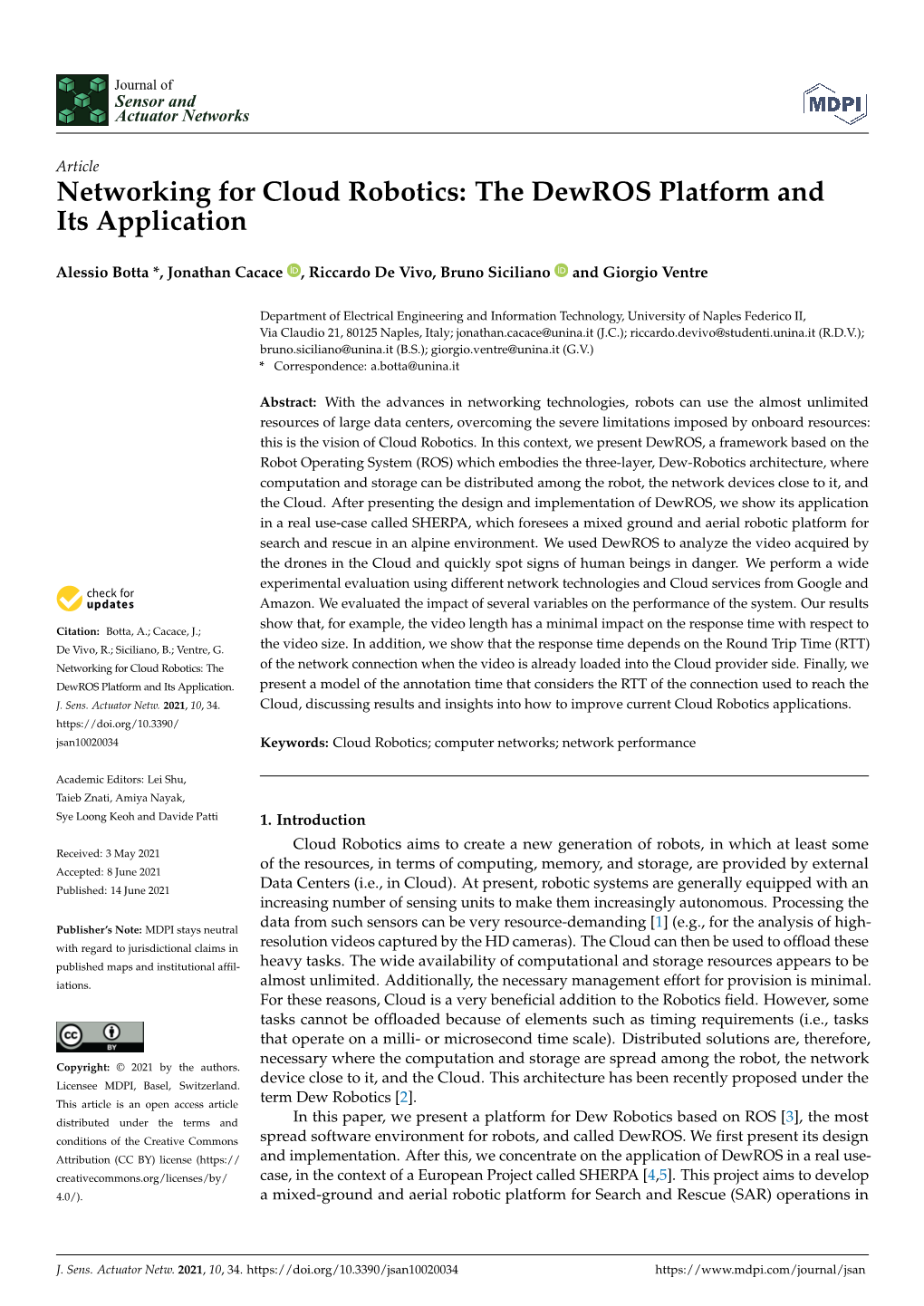 Networking for Cloud Robotics: the Dewros Platform and Its Application