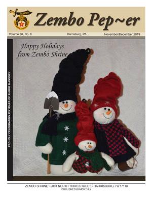 Happy Holidays from Zembo Shrine PROUDLY CELEBRATING 115 YEARS of SHRINE MASONRY 115 CELEBRATING PROUDLY
