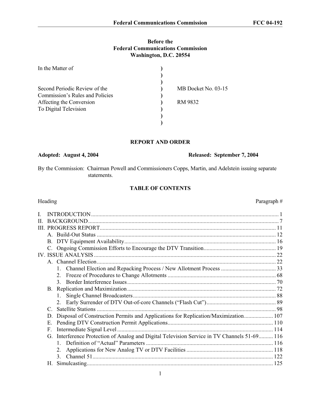 Federal Communications Commission FCC 04-192 1 Before the Federal