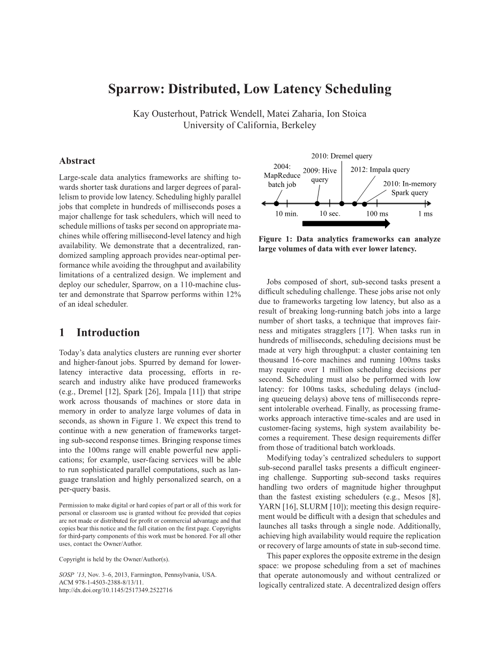 Sparrow: Distributed, Low Latency Scheduling