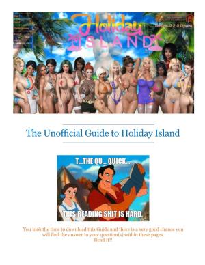 The Unofficial Guide to Holiday Island