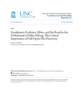 Exculpatory Evidence, Ethics, and the Road to the Disbarment of Mike Nifong: the Rc Itical Importance of Full Open-File Discovery Robert P