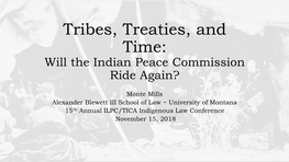 The Indian Peace Commission and the Treaties of 1867-68