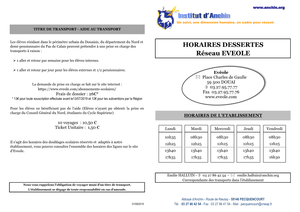 HORAIRES DESSERTES Réseau EVEOLE