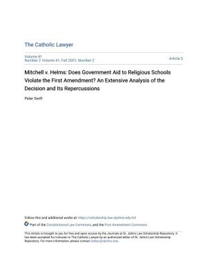 Mitchell V. Helms: Does Government Aid to Religious Schools Violate the First Amendment? an Extensive Analysis of the Decision and Its Repercussions