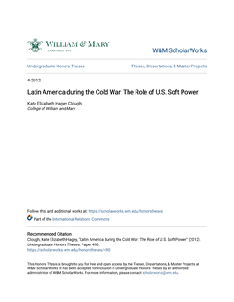 Latin America During the Cold War: the Role of U.S