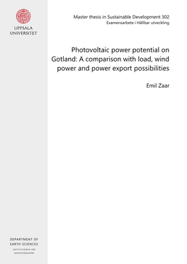 Photovoltaic Power Potential on Gotland: a Comparison with Load, Wind Power and Power Export Possibilities