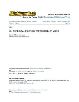 On the Digital-Political Topography of Music