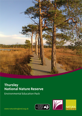 Thursley National Nature Reserve Environmental Education Pack