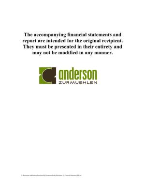 The Accompanying Financial Statements and Report Are Intended for the Original Recipient