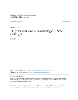 111 Years Producing Immunobiologicals: New Challenges Jorge Kalil Instituto Butantan