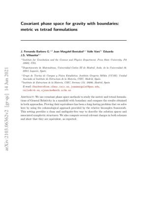 Covariant Phase Space for Gravity with Boundaries: Metric Vs Tetrad Formulations