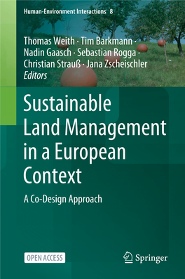 Sustainable Land Management in a European Context a Co-Design Approach Human-Environment Interactions