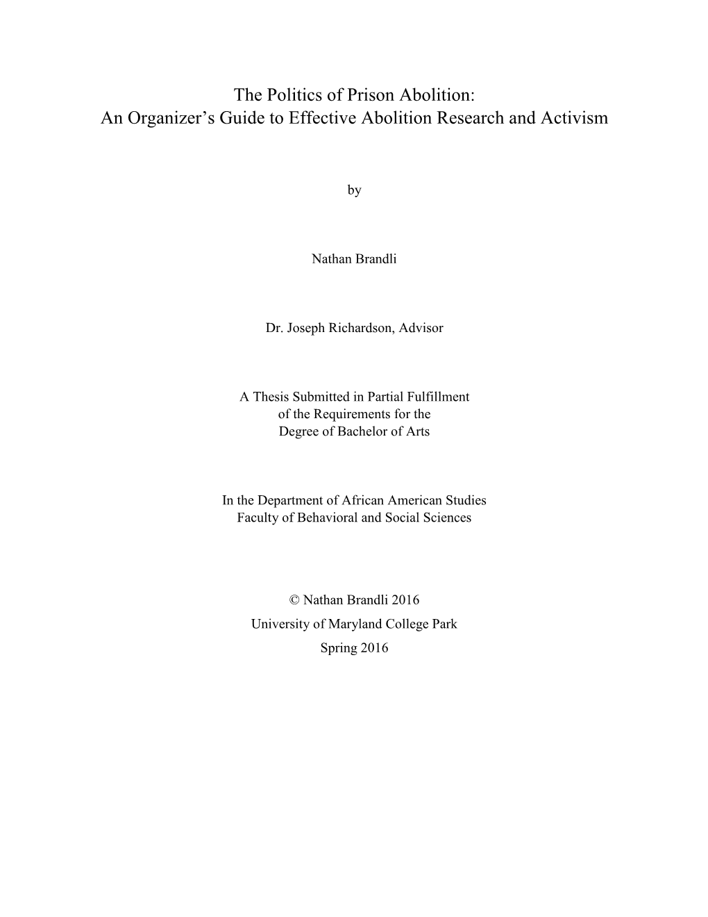 The Politics of Prison Abolition: an Organizer’S Guide to Effective Abolition Research and Activism