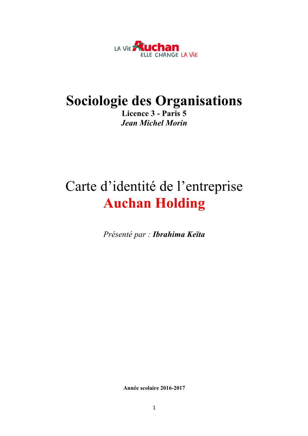 Sociologie Des Organisations Carte D'identité De L'entreprise Auchan