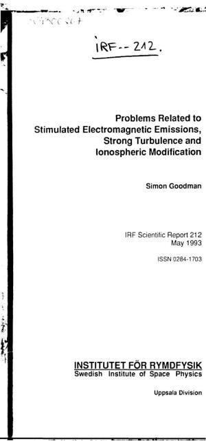 Problems Related to Stimulated Electromagnetic Emissions, Strong Turbulence and Ionospheric Modification
