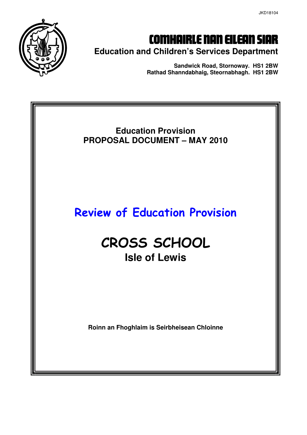 Education Provision PROPOSAL DOCUMENT – MAY 2010